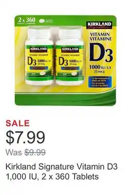 Costco Kirkland signature vitamin d3 1,000 iu, 2 x 360 tablets offer