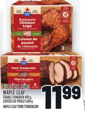 Metro Filet de porc maple leaf | maple leaf pork tenderloin offer