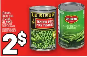 Metro Légumes géant vert, le sieur, del monte | green giant, le sieur, del monte vegetables offer