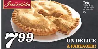 Marché Richelieu Tarte irresistibles |irresistibles pie offer