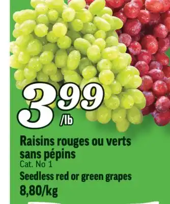 Marché Richelieu Raisins rouges ou verts sans pépins | seedless red or green grapes offer