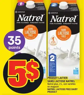 Super C Produit laitier sans lactose natrel | natrel lactose free dairy product offer