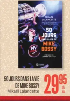Jean Coutu 50 jours dans la vie de mike bossy mikaël lalancette offer