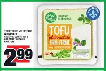 Super C Tofu ferme mieux-être biologique | life smart organic firm tofu offer