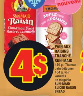 Super C Pain aux raisins tranché sun-maid | sun-maid sliced raisin bread offer