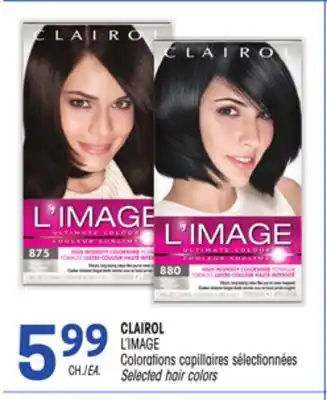 Uniprix Clairol l'image colorations capillaires sélectionnées/ selected hair colors offer