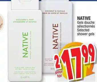 Jean Coutu Native selected shower gels offer