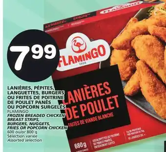 Marches Tradition Flamingo frozen breaded chicken breast strips, burgers, nuggets, fries or popcorn chicken offer