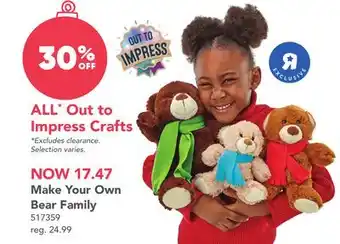 Toys R us Make your own bear family offer