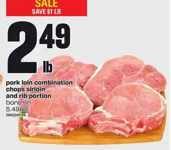 Independent Grocer Pork loin combination chops sirloin and rib portion offer