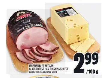 Metro Irresistibles artisan black forest ham or swiss cheese offer