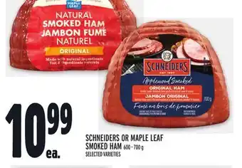 Metro Schneiders or maple leaf smoked ham offer
