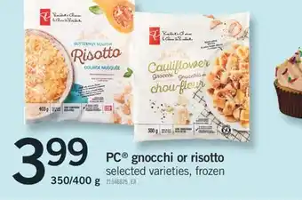Fortinos Pc gnocchi or risotto 350/400 g offer