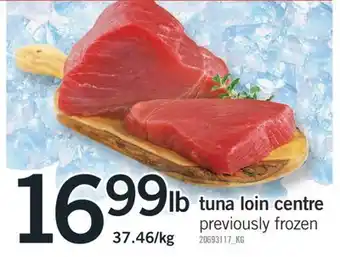Fortinos Tuna loin centre offer