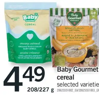 Fortinos Baby gourmet cereal 208/227 g offer