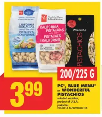 No Frills Pc , blue menu or wonderful pistachios, 200/225 g offer