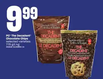 Loblaws Pc the decadent chocolate chips, 775 g/1 kg offer
