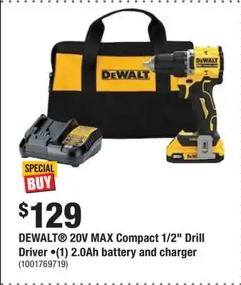 Home Depot Dewalt 20v max compact 1/2 drill driver •(1) 2.0ah battery and charger offer