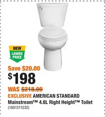 Home Depot Exclusive american standard mainstream 4.8l right height toilet offer