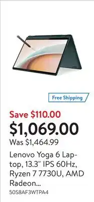 Walmart Lenovo yoga 6 laptop, 13.3 ips 60hz, ryzen 7 7730u, amd radeon graphics, 16gb, 1tb offer
