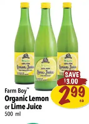 Farm Boy Farm boy organic lemon or lime juice offer