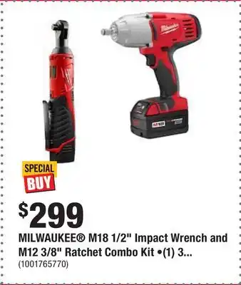 Home Depot Milwaukee m18 1/2 impact wrench and m12 3/8 ratchet combo kit •(1) 3.0ah and (1) 1.5ah batteries and charger offer