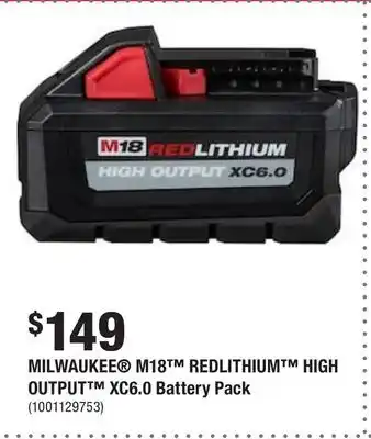 Home Depot Milwaukee m18 redlithium high output xc6.0 battery pack offer
