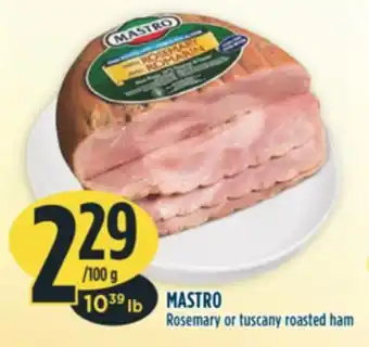 Marché Adonis Mastro rosemary or tuscany roasted ham offer