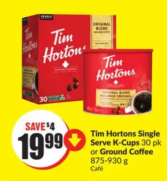 Chalo FreshCo Tim hortons single serve k-cups 30 pk or ground coffee 875-930 g offer