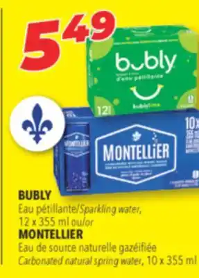 Familiprix Bubly sparkling water, 12 x 355 ml or montellier carbonated natural spring water, 10 x 355 ml offer