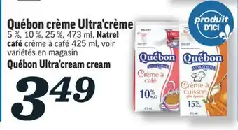 Marché Richelieu Crème ultra'crème québon | québon ultra'cream cream offer