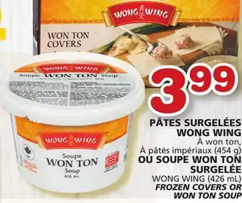Marches Tradition Wong wing (426 ml) frozen covers or won ton soup offer