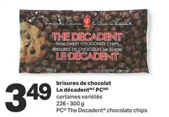 L'Intermarché Brisures de chocolat le décadentmc 226 - 300 g offer