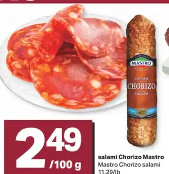 L'Intermarché Salami chorizo, 11,29/lb offer
