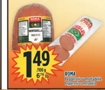 Marché Adonis Roma pepperoni ou mortadelle offer