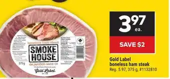 Giant Tiger Gold label boneless ham steak offer