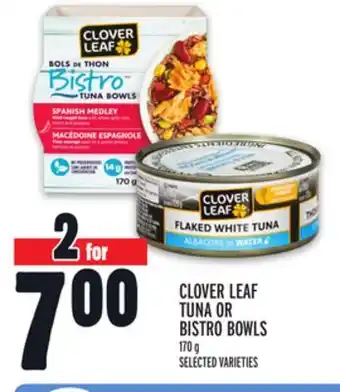 Metro Clover leaf tuna or bistro bowls offer