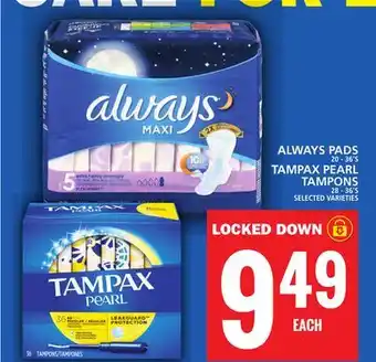 Food Basics Always pads or tampax pearl tampons offer