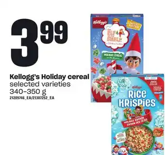 Loblaws Kellogg's holiday cereal, 340-350 g offer