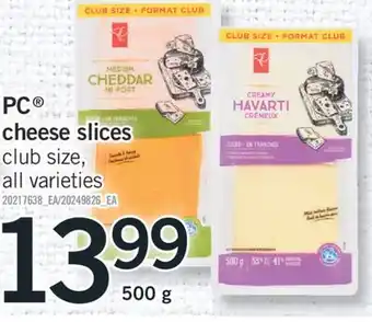 Fortinos Pc cheese slices, 500 g offer