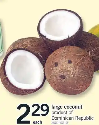 Fortinos Large coconut offer