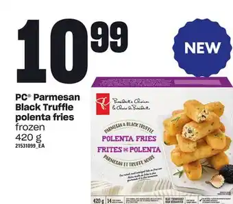 Loblaws Pc parmesan black truffle polenta fries, 420 g offer