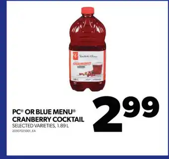 Real Canadian Superstore Pc or blue menu cranberry cocktail, 1.89 l offer