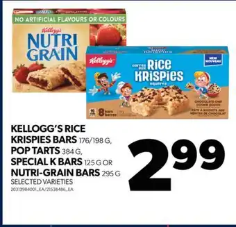 Real Canadian Superstore Kellogg's rice krispies bars, 176/198 g, pop tarts, 384 g, special k bars, 125 g or nutri-grain bars, 295 g offer