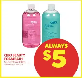 Real Canadian Superstore Quo beauty foam bath, 1 l offer