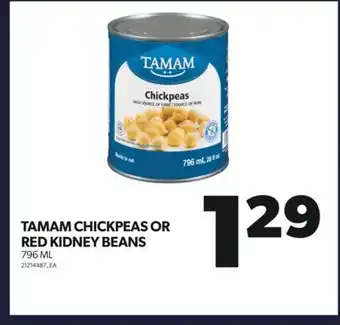 Real Canadian Superstore Tamam chickpeas or red kidney beans, 796 ml offer