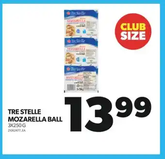 Real Canadian Superstore Tre stelle mozarella ball, 3x250 g offer