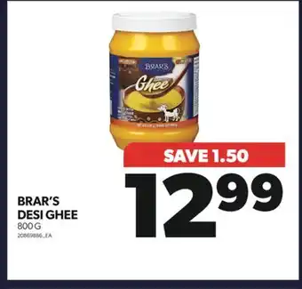 Real Canadian Superstore Brar's desi ghee, 800 g offer
