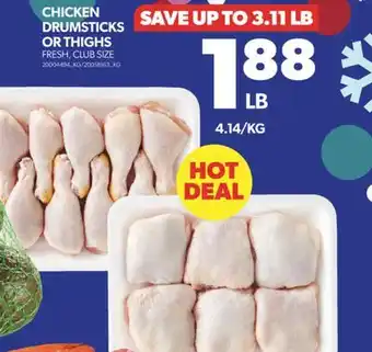 Real Canadian Superstore Chicken drumsticks or thighs offer