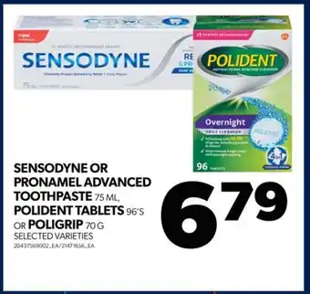 Real Canadian Superstore Sensodyne or pronamel advanced toothpaste 75 ml, polident tablets 96's or poligrip 70 g offer